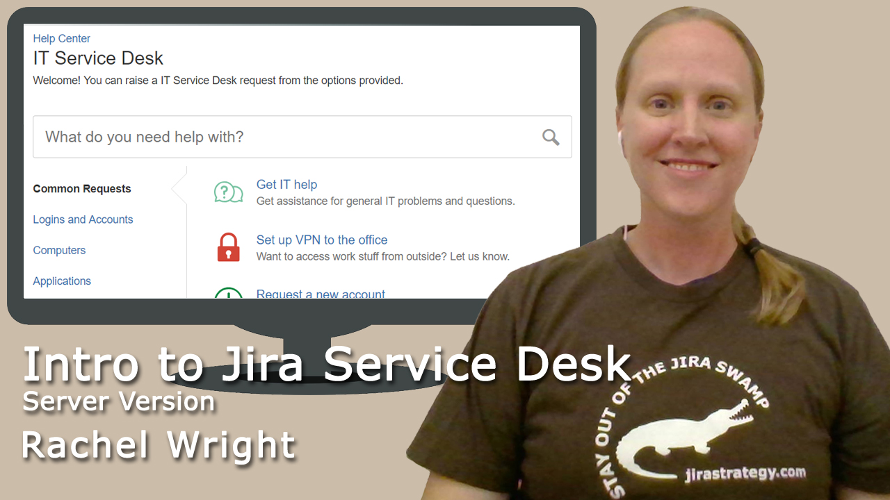 Intro To Jira Service Desk Server Strategy For Jira Training